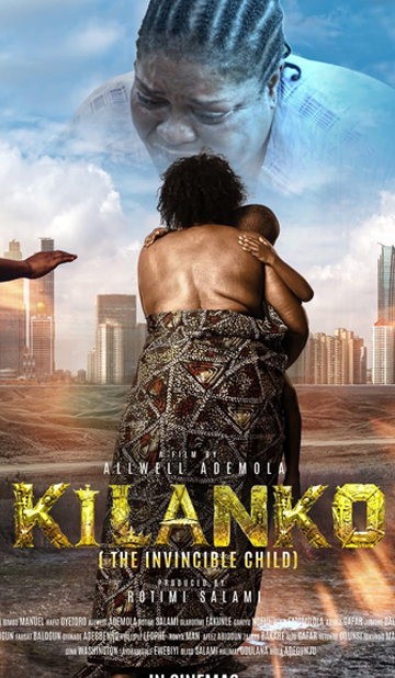 Kilanko: The Invincible Child